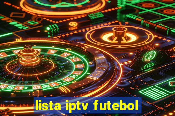 lista iptv futebol